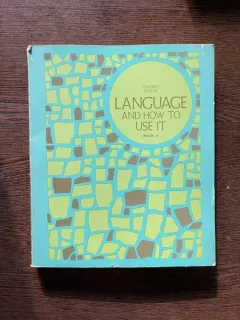 Language and how to use it