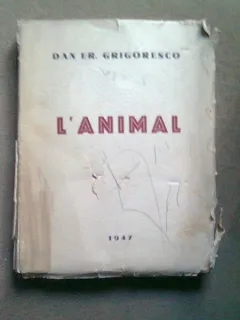 L'ANIMAL - DAN ER. GRIGORESCO  (ANIMALE)