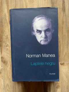 Laptele negru - Norman Manea
