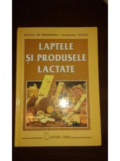 LAPTELE SI PRODUSELE LACTATE, GH. GEORGESCU