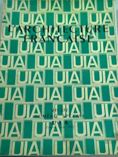 L'ARCHITECTURE FRANCAISE NR.271-272 (NUMAR SPECIAL, UIA, CONGRESUL DE LA PARIS 1965)