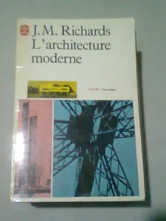 L'ARCHITECTURE MODERNE - J.M. RICHARDS