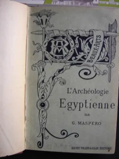 L'ARCHÉOLOGIE  EGYPTIENNE DE G. MASPERO   (ARHEOLOGIE EGIPTEANA)