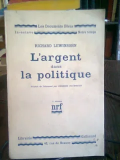 L'ARGENT DANS LA POLITIQUE - RICHARD LEWINSOHN