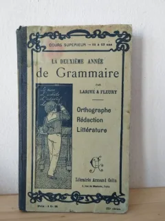 Larive & Fleury - La Deuxieme Annee de Grammaire
