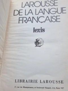 Larousse de la langue francaise, lexis