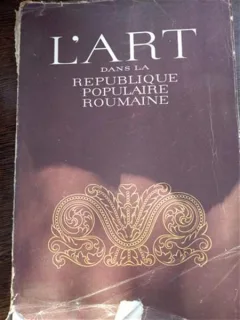 L'art dans la Republique Populaire Roumaine 1954