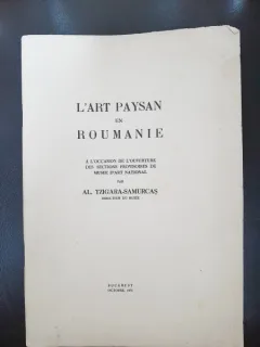 L'art paysan en Roumanie - Al. Tzigara-Samurcas