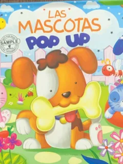 Las mascotas (Animale de companie- carte pop up, in spaniola)