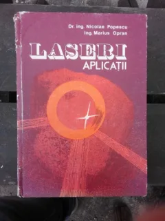 LASERI, APLICATII - NICOLAE POPESCU