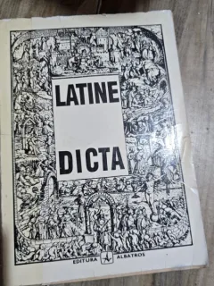 LATINE DICTA-CITATE SI EXPRESII LATINESTI {ED ALBATROS 1992 FORMAT APROPIAT A 4 280 PAG}
