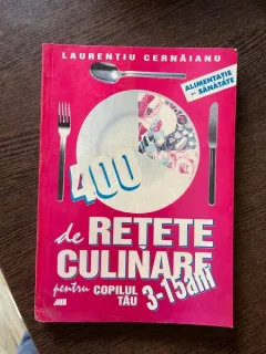Laurentiu Cernaianu 400 de retete culinare pentru copilul tau 3-15 ani