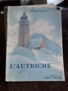 L'AUTRICHE  - ALBERT DAUZAT   (AUSTRIA)