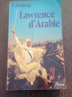 LAWRENCE D'ARABIE - F. ARMITAGE  (CARTE IN LIMBA FRANCEZA)