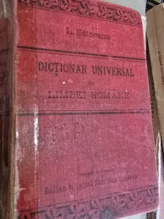 Lazar Saineanu - Dictionar Universal al limbei romane