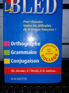 Le Bled , Ortographe , Grammaire , Conjugaison