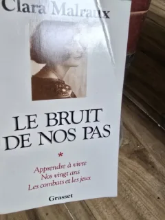Le bruit de nos pas - Clara Malraux