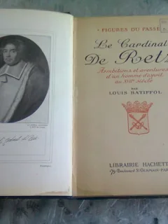LE CARDINAL DE RETZ-LOUIS BATIFFOL
