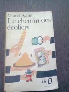 LE CHEMIN DES ECOLIERS - MARCEL AYME  (CARTE IN LIMBA FRANCEZA)