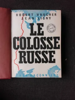 LE COLOSSE RUSSE - ROBERT VAUCHER  (CARTE IN LIMBA FRANCEZA)