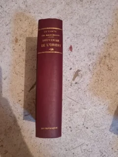 Le Comte de Marcellus - Souvenirs de L Orient