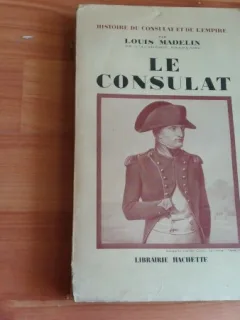 LE CONSULAT-LOUIS MADELIN