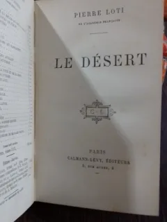LE DESERT - PIERRE LOTI