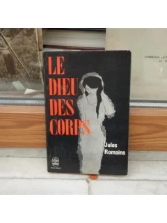 Le dieu des corps , Jules Romains , 1928