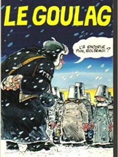 LE GOULAG 1 - DIMITRI  (CARTE CU BENZI DESENATE, TEXT IN LIMBA FRANCEZA)