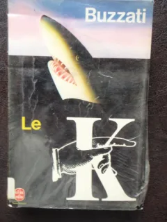 LE K - DINO BUZZATI