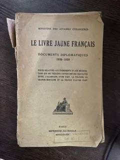 Le Livre Jaune Francais Documents Diplomatiques 1938-1939
