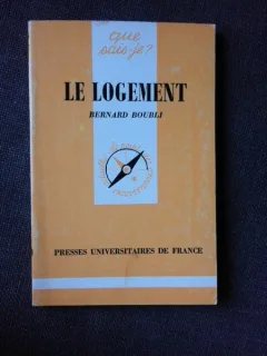 LE LOGEMENT - BERNARD BOUBLI  (CARTE IN LIMBA FRANCEZA)