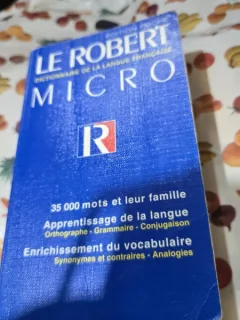 Le Micro Robert - Dictionnaire de la langue francaise