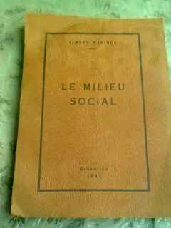 LE MILIEU SOCIAL - ALBERT MARINUS  (CARTE IN LIMBA FRANCEZA)