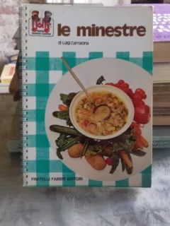 LE MINESTRE - LUIGI CARNASTRINA   (RETETE DE SUPE)