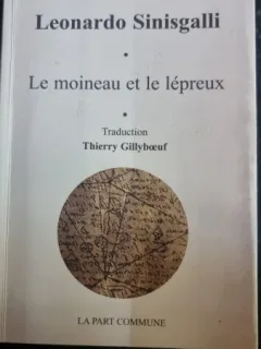 Le moineau et le lepreux - Leonardo Sinisgalli
