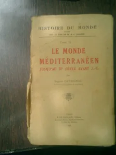Le monde mediterraneen jusqu'au siecle avant J. C. tome II - Eugene Cavaignac
