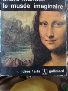 LE MUSEE IMAGINAIRE-ANDRE MALRAUX