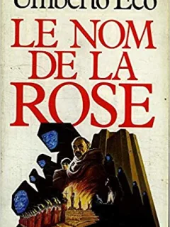 LE NOM DE LA ROSE - UMBERTO ECO  (CARTE IN LIMBA FRANCEZA)