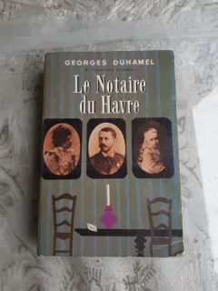 LE NOTAIRE DU HAVRE - GEORGES DUHAMEL  (CARTE IN LIMBA FRANCEZA)