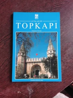 LE PALAIS DE TOPKAPI - SABAHATTIN TURKOGLU  (ALBUM, TEXT IN LIMBA FRANCEZA)