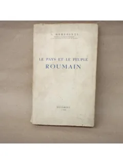 Le pays et le Peuple Roumain , S. Mehedinti , 1944