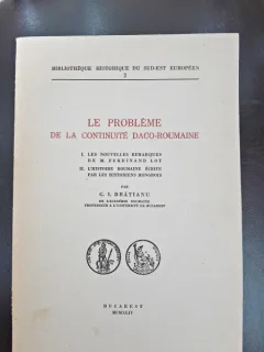 Le probleme de la continuite daco-roumaine - G.I. Bratianu