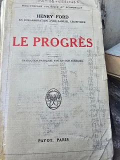 Le progres - Henry Ford