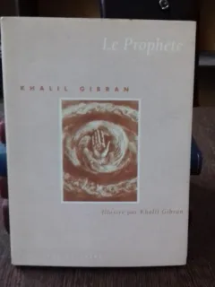 LE PROPHETE - KHALIL GIBRAN