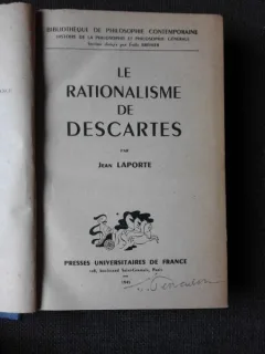 LE RATIONALISME DE DESCARTES - JEAN LAPORTE  (CARTE IN LIMBA FRANCEZA)