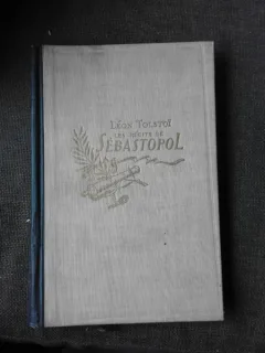 LE RECITS DE SEVASTOPOL - LEON TOLSTOI  (CARTE IN  LIMBA FRANCEZA)