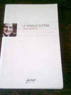 LE RISQUE D'ETRE - PIERRE EMMANUEL  (CARTE IN LIMBA FRANCEZA)