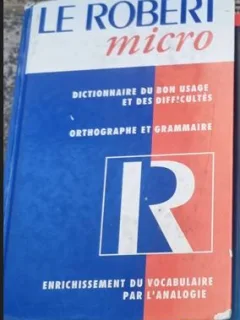 Le Robert Micro - Dictionnaire du Bon Usage et Des Difficultes