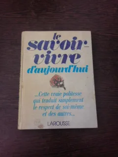 Le savoir-vivre d'aujourd'hui  (carte in limba franceza)
